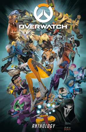 Overwatch: Anthology by BLIZZARD ENTERTAINMENT, Matt Burns, Roberts Brooks, Andrew Robinson and Micky Neilson