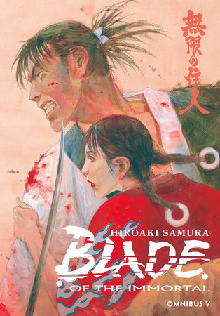 Blade of the Immortal Omnibus Volume 5 by Hiroaki Samura