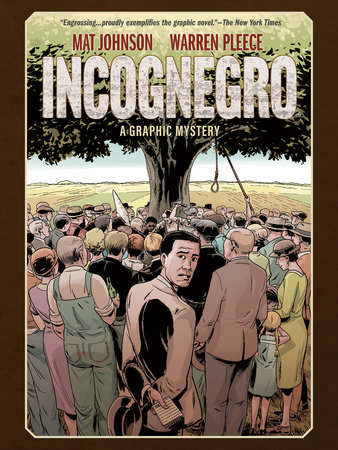 Incognegro: A Graphic Mystery (New Edition) by Mat Johnson