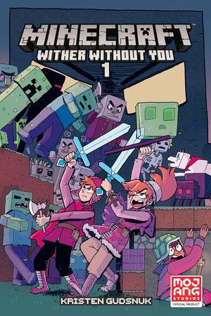 Minecraft: Wither Without You Volume 1 (Graphic Novel) by Kristen Gudsnuk