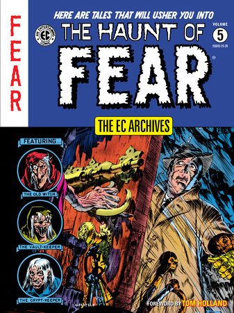 The EC Archives: The Haunt of Fear Volume 5 by Bill Gaines, Al Felstein, Otto Binder and Carl Wessler