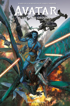Avatar: The High Ground Library Edition by Sherri L. Smith