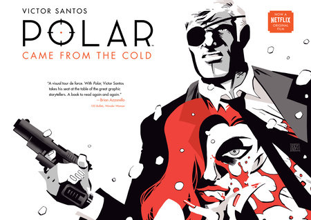 Polar Volume 1: Came from the Cold (Second Edition) by Victor Santos