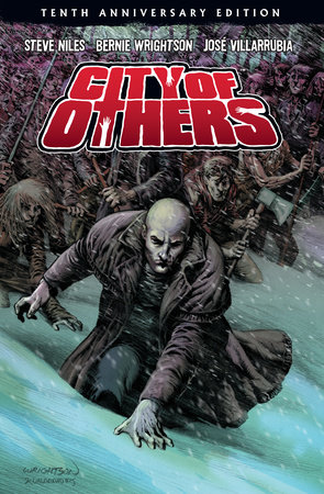 City of Others (10th Anniversary Edition) by Steve Niles and Bernie Wrightson