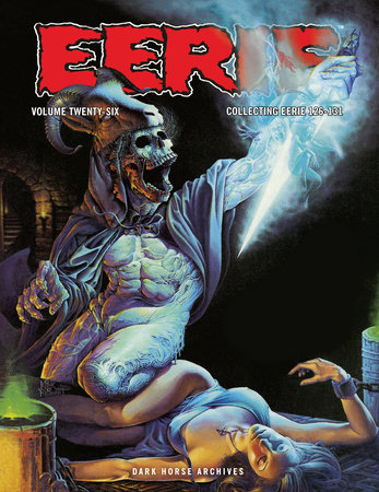 Eerie Archives Volume 26 by Archie Goodwin, Rich Margopoulos, Victor de la Fuente and William Dubay