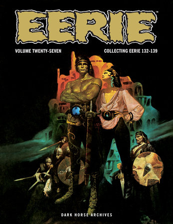 Eerie Archives Volume 27 by Various, William Dubay, Don McGregor and Bud Lewis