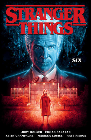 Stranger Things Six Graphic Novel By Jody Houser 9781506712321