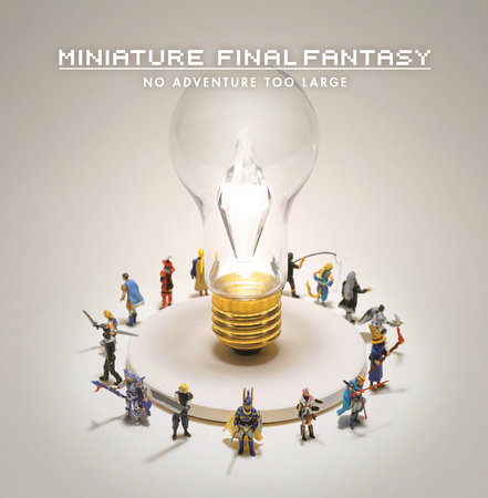 Miniature Final Fantasy by Square Enix and Tatsuya Tanaka