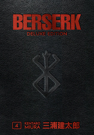Berserk Deluxe Volume 4 by Kentaro Miura