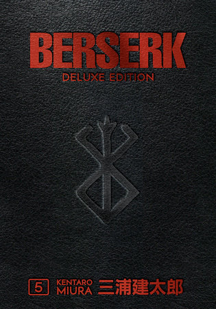 Berserk Deluxe Volume 5 by Kentaro Miura