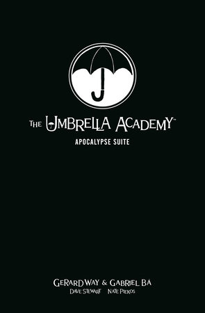 The Umbrella Academy Library Edition Volume 1: Apocalypse Suite by Gerard Way