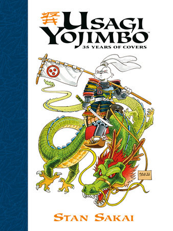 Usagi Yojimbo: 35 Years of Covers by Stan Sakai