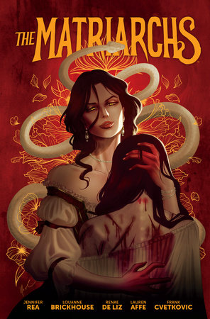 The Matriarchs by LouAnne Brickhouse and Jennifer Rea