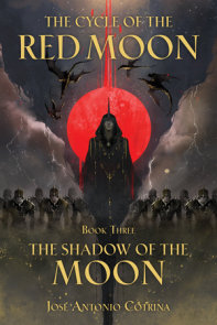 The Cycle of the Red Moon Volume 3: The Shadow of the Moon