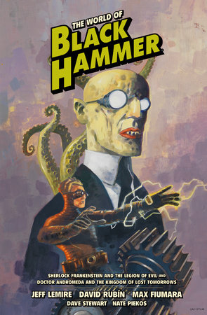 The World of Black Hammer Library Edition Volume 1 by Jeff Lemire