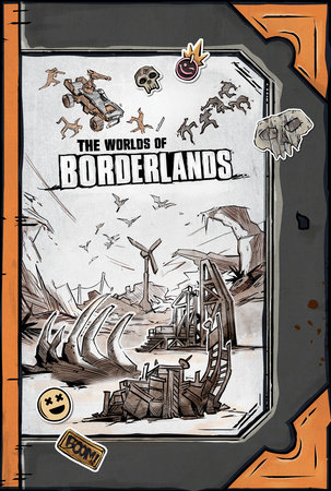 The Worlds of Borderlands by Rick Barba