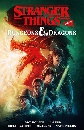 Stranger Things and Dungeons & Dragons (Graphic Novel) by Jody Houser and Jim Zub