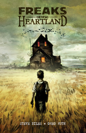 Freaks of the Heartland by Steve Niles