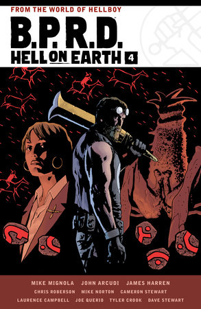 B.P.R.D. Hell on Earth Volume 4 by Mike Mignola, John Arcudi, Cameron Stewart and Chris Roberson