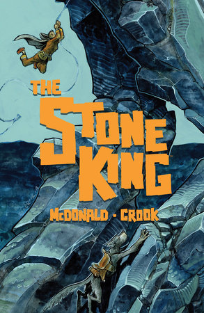 The Stone King by Kel McDonald