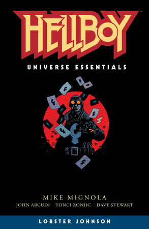 Hellboy Universe Essentials: Lobster Johnson by Mike Mignola and John Arcudi