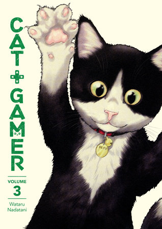Cat + Gamer Volume 3 by Wataru Nadatani