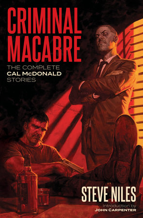 Criminal Macabre: The Complete Cal McDonald Stories (Second Edition) by Steve Niles