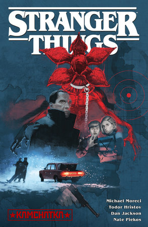 Stranger Things: Kamchatka (Graphic Novel) by Michael Moreci