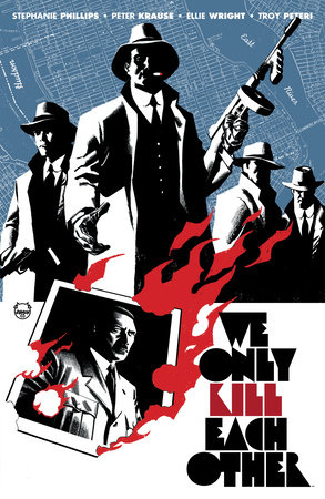 We Only Kill Each Other by Stephanie Phillips