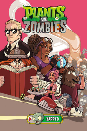 Plants vs. Zombies Volume 23: Zapped by Paul Tobin