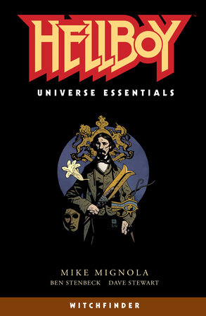 Hellboy Universe Essentials: Witchfinder by Mike Mignola