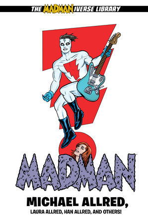 Madman Library Edition Volume 3 by Michael Allred