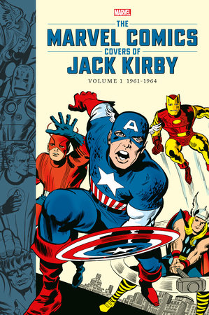 The Marvel Comics Covers of Jack Kirby Volume 1 by Marvel ...