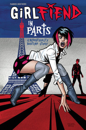 GirlFIEND in Paris: A Bloodthirsty Bedtime Story by Pander Brothers