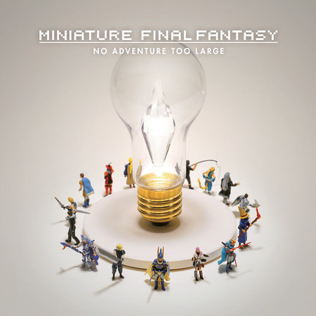 Miniature Final Fantasy by Square Enix and Tatsuya Tanaka