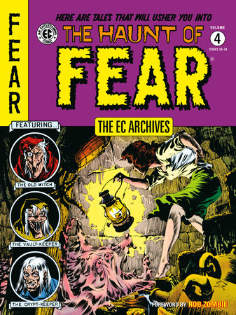 The EC Archives: The Haunt of Fear Volume 4 by Al Feldstein