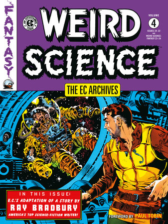 The EC Archives: Weird Science Volume 4 by Al Feldstein