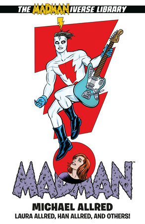 Madman Omnibus Volume 3 by Michael Allred