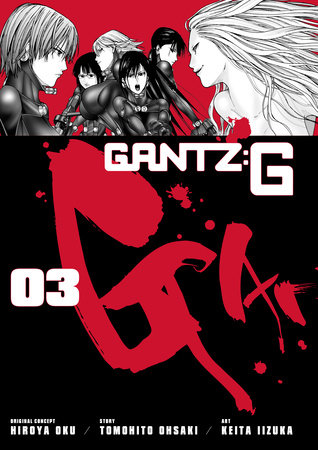 Gantz G Volume 3 by Hiroya Oku and Tomohito Ohsaki