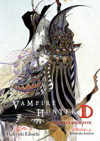 Vampire Hunter D Omnibus: Book Five by Hideyuki Kikuchi