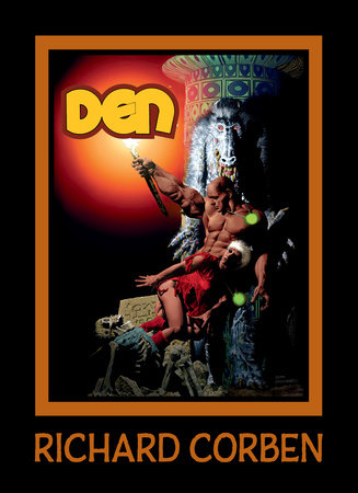 DEN Volume 4: Dreams and Alarums by Richard Corben
