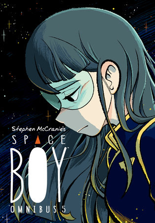 Stephen McCranie's Space Boy Volume 16 by Stephen McCranie
