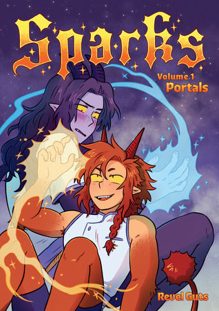 Sparks Volume 1: Portals by Revel Guts