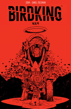 Birdking Volume 4 by Daniel Freedman