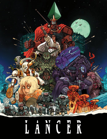 Lancer TTRPG Core Rulebook by Tom Bloom and Miguel Lopez