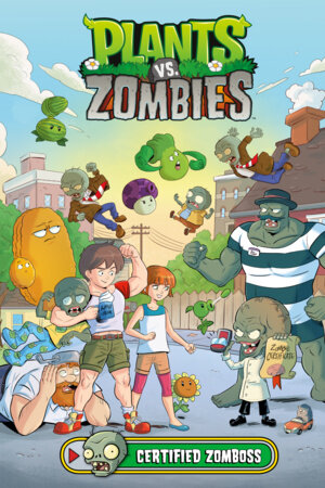 Plants vs. Zombies Volume 26: Certified Zomboss by Paul Tobin