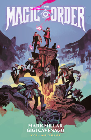 The Magic Order Volume 3 by Mark Millar