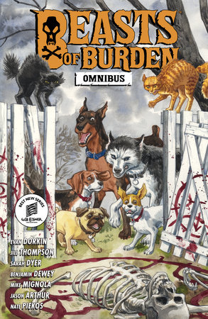 Beasts of Burden Omnibus by Evan Dorkin