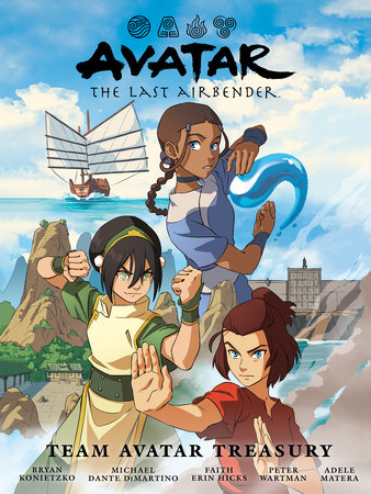 Avatar: The Last Airbender--Team Avatar Treasury Library Edition by Faith Erin Hicks, Bryan Konietzko and Michael Dante DiMartino