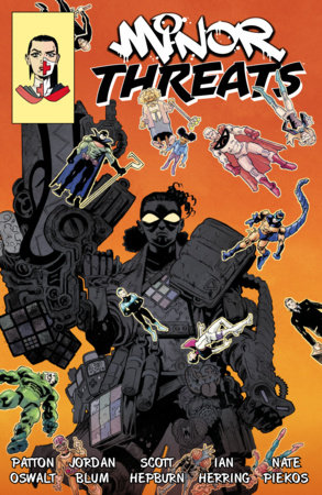 Minor Threats Volume 3: The Last Devil Left Alive by Patton Oswalt and Jordan Blum